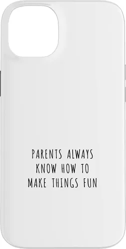 Vista 15 de iPhone 16 Parents always know how to make things fun Case