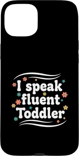 Vista 9 de Parent I Speak Fluent Toddler Funny Parent Saying Case for iPhone 16