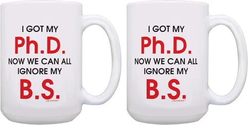 Vista 10 de Graduation Gift Got My Ph. D. Now We Can Ignore My B.S. Gift Taza de café de cerámica de 11 oz
