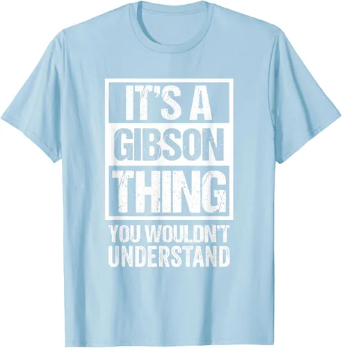 Vista 108 de It's A Gibson Thing You would Not Understand - Camiseta con nombre familiar, Negro, S