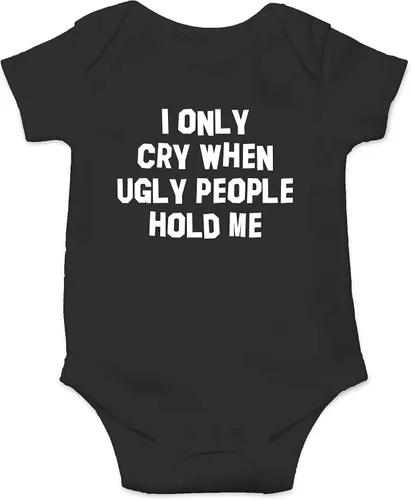 Vista 8 de I Only Cry When Ugly People Hold Me - Divertido body esencial para bebé - Ropa para bebé recién nacido