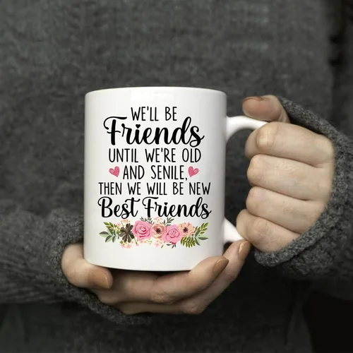 Vista 5 de Taza personalizada para mejor amiga para mujer, con texto en inglés "Best Friends We'll Be Friends Until We're Old Taza para mejor amiga, mejor