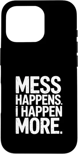 Vista 20 de Mess Happens I Happen More Funny Toddler Chaos Case for iPhone 17