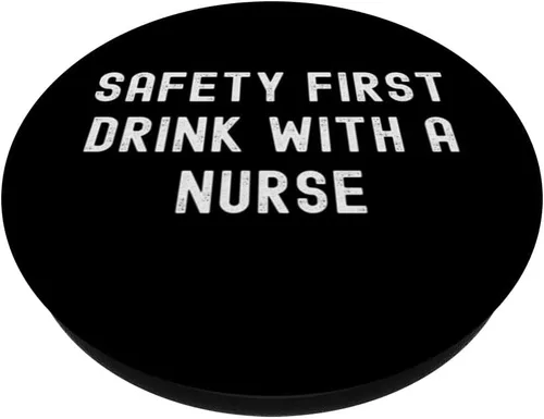 Vista 2 de Safety First Drink With A Nurse PopSockets Adhesive PopGrip