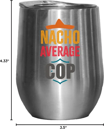 Vista 8 de Nacho Average Cop Coffee & Tea Mug & Decor for Police Officer Men & Women - 12oz Wine Tumbler Stainless Steel