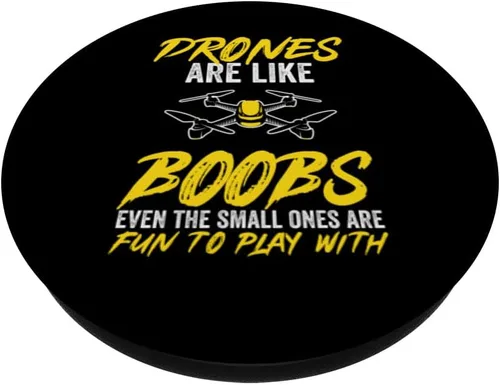 Vista 2 de Drones Are Like Boobs Drone Quadcopter FPV UAV RC Pilot PopSockets Swappable PopGrip