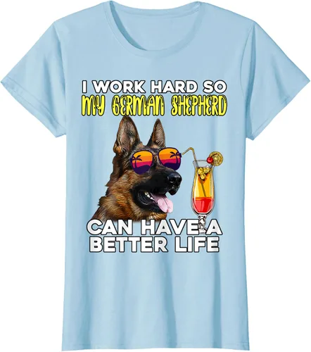 Vista 18 de Camiseta I Work Hard So My German Shepherd Can Have A Better Life Negro
