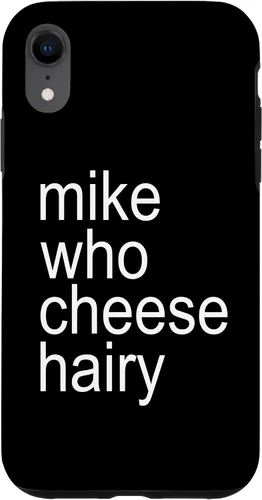 Vista 25 de Mike Who Cheese Hairy Funny Adult Humor Word Play Case for iPhone 17