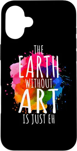 Vista 23 de Funda para iPhone 16 Earth Without Art Is Just Eh, artista de pintura, juego de palabras, arte