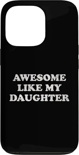 Vista 10 de Awesome Like My Daughter Funny for Mom or Dad Parent Case for iPhone 17