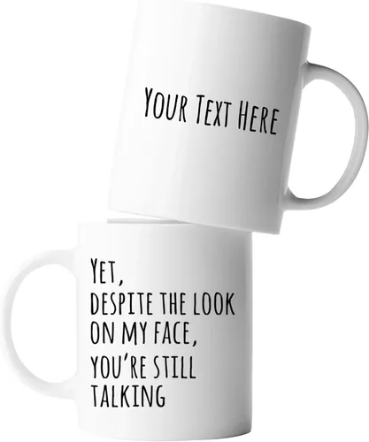 Vista 9 de Panvola Yet Despite The Look On My Face You're Still Talking Sarcastic Gift to Coworkers Divertidas tazas de sarcasmo taza de café de cerámica Negro