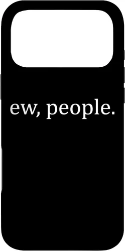 Vista 22 de Ew People - Funda de regalo para iPhone 17 con frases introvertidas y frases de memes