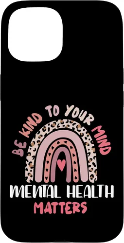 Vista 6 de iPhone 16 Mental Health Matters Rainbow Be Kind To Your Own Mind Case