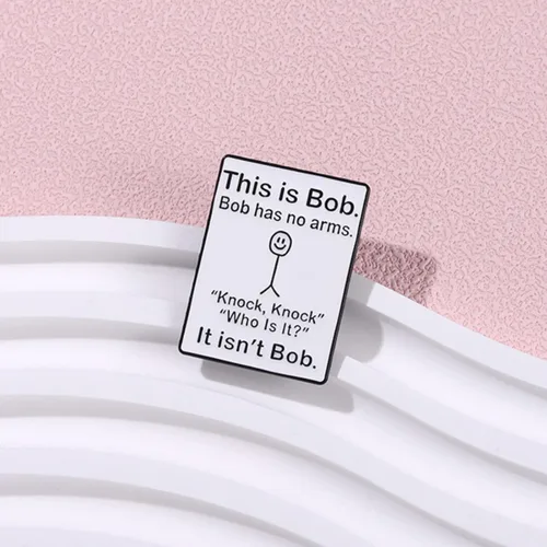 Vista 5 de This is Bob, Bob Has No Arms - Broche para mochila, ropa, sombreros, regalos
