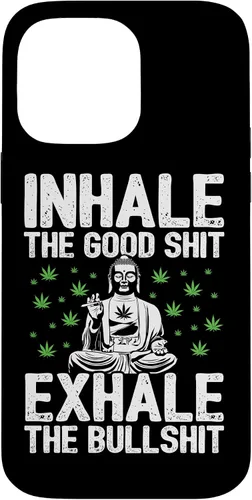 Vista 21 de Inhale Good Shit Exhale Bullshit - Weed Cannabis - 420 Case for iPhone 17