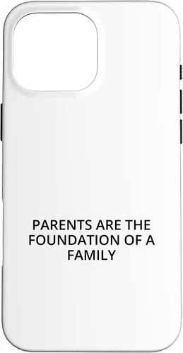 Vista 19 de iPhone 16 Parents are the foundation of a family Case