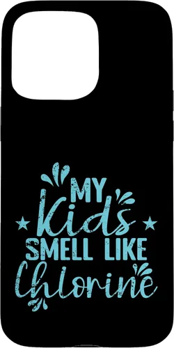 Vista 31 de My Kids Smell Like Chlorine Parent Case for iPhone 16