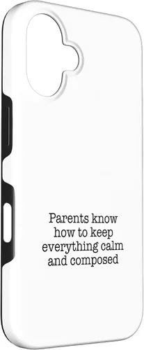 Vista 3 de iPhone 16 Parents know how to keep everything calm and composed Case