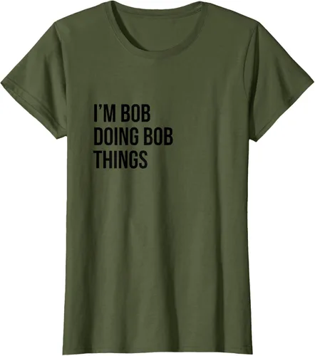 Vista 91 de Camiseta con texto en inglés "I'm Bob Doing Bob Things" Asfalto