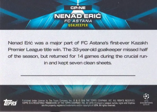 Vista 2 de 2015-16 Topps UEFA Champions League Showcase Pedigree #CP-NE Nenad Eric
