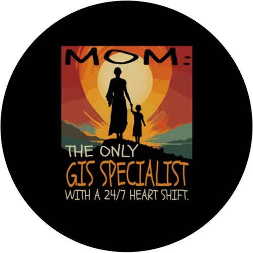 Vista 3 de GIS Specialist Job & Mother's Day Themed Cute Design PopSockets Standard PopGrip