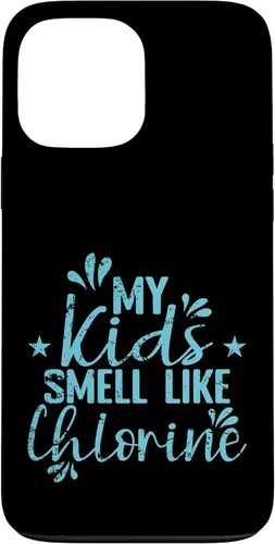 Vista 24 de My Kids Smell Like Chlorine Parent Case for iPhone 16
