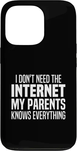 Vista 10 de I Don't Need The Internet My Parents Knows Everything Funny Case for iPhone 17