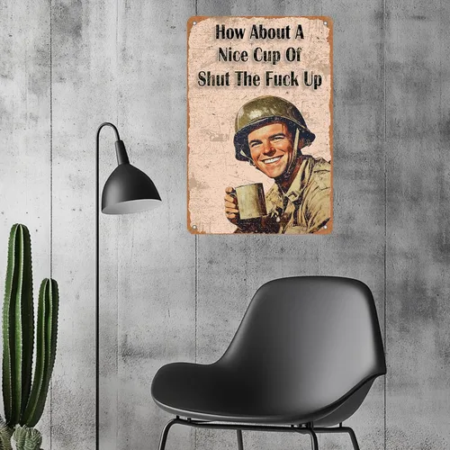 Vista 5 de Cartel de metal con texto en inglés «How About A Nice Cup Of Shut The Fu-Ck Up» de 12 x 8 pulgadas, cartel de metal de café divertido para el hogar