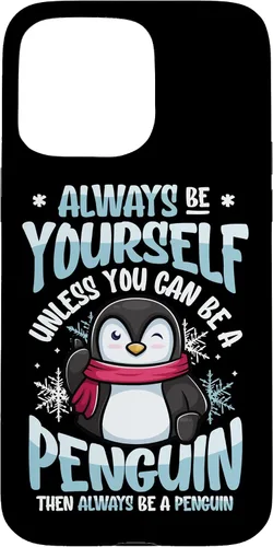 Vista 30 de Always Be Yourself Unless You Can Be A Penguin Case for iPhone 16