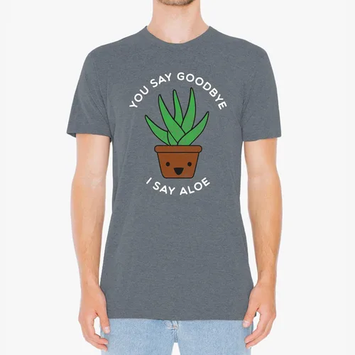 Vista 4 de You Say Goodbye I Say Aloe - Camiseta divertida con diseño de áloe suculento