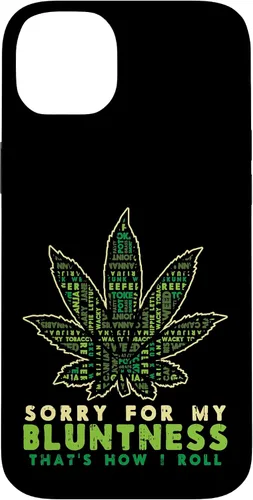 Vista 15 de iPhone 16 Sorry Bluntness How I Roll Weed Cannabis 420 THC Stoner Gift Case