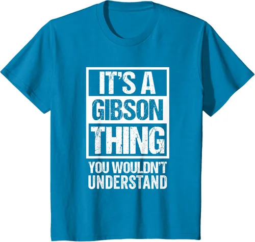 Vista 87 de It's A Gibson Thing You would Not Understand - Camiseta con nombre familiar, Negro, S