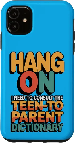 Vista 8 de Hang On I Need The Teen-to-Parent Dictionary Case for iPhone 16