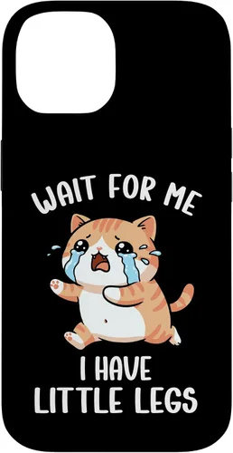 Vista 4 de Funny Short Legs Cat Meme Wait for Me, I Have Little Legs Case for iPhone 17