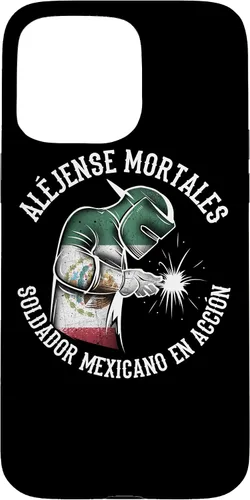 Vista 31 de Aléjense Mortales. Soldador Mexicano en Acción - Carcasa para iPhone 17