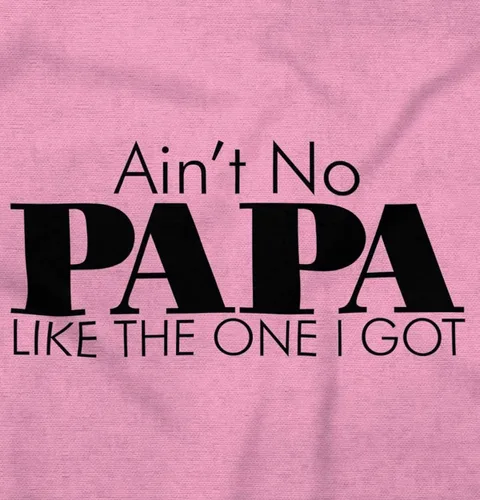 Vista 2 de Brisco Brands Ain't No Papa Like The One I Got Baby Romper Niños o Niñas