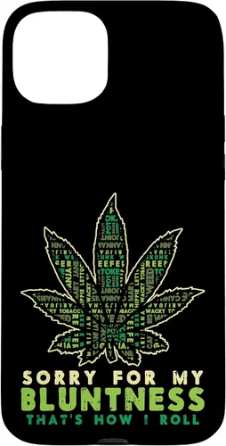 Vista 9 de iPhone 16 Sorry Bluntness How I Roll Weed Cannabis 420 THC Stoner Gift Case