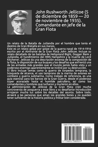 Vista 2 de La Gran Flota 1914-1916. Su creación, desarrollo y trabajo (Spanish Edition)