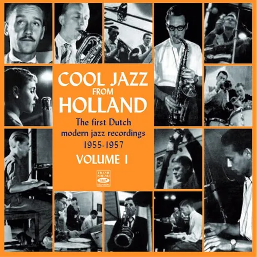 Vista 2 de Cool Jazz From Holland First Dutch Modern Jazz Recordings 1955-1957 Various