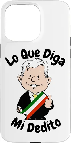 Vista 31 de Funda para iPhone 16 Lo Que Diga Mi Dedito Divertida Caricatura AMLO Amlito México 4T