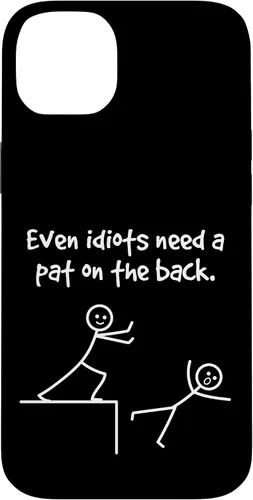 Vista 15 de Even Idiots Need A Pat On The Back Funny Stick Man Joke - Funda de regalo para iPhone 17