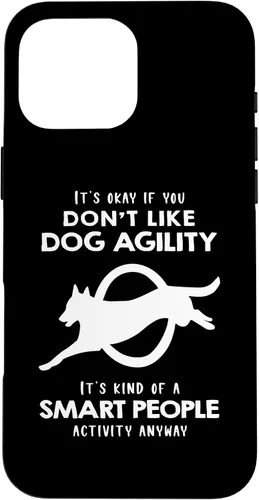 Vista 19 de It's ok if You Don't Like Dog Agility Case for iPhone 17