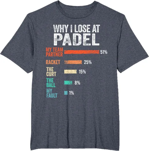 Vista 31 de Why I Lose at Padel Funny Game Padel Hombres Mujeres Camiseta de Padel