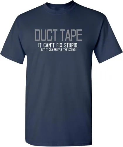 Vista 13 de Duct Tape It Can't Fix Stupid But It Can Muffle The Sound T Shirt Negro