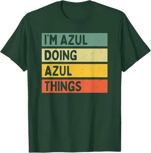 Vista 41 de Camiseta divertida con cita personalizada con texto en inglés "I'm Azul Doing Azul Things