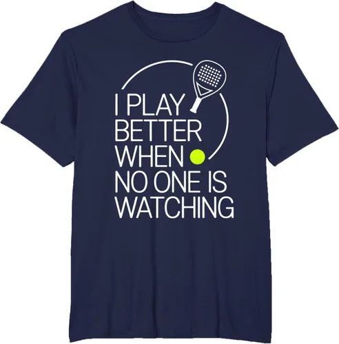 Vista 45 de Camiseta de tenis de pádel I Play Better When No One is Watching