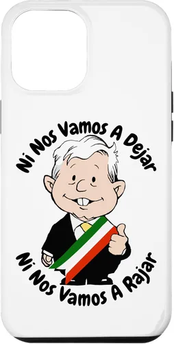 Vista 26 de AMLO Amlito Ni Nos Vamos A Dejar Ni Nos Vamos A Rajar México - Carcasa para iPhone 17
