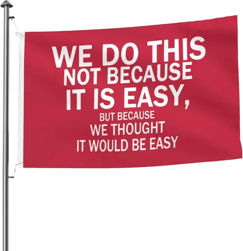 Vista 47 de NO LO HACEMOS PORQUE SEA FÁCIL Bandera al Aire Libre Motivacional Inspiradora Bandera de Banderolas de Un Solo Lado Negra 2x3 pies