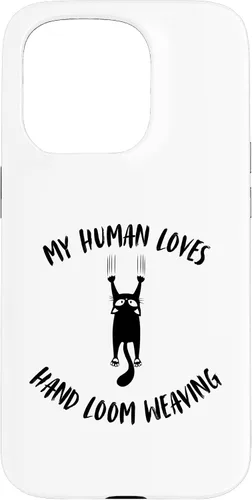 Vista 14 de iPhone 16 My Human Loves Hand Loom Weaving - Cat Parent Hobby Lover Case