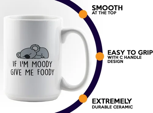 Vista 5 de Taza de café Lazy Animal de 15 onzas, color blanco -If I'm Moody Give Me Foody - Funny Lazy Friends About Koala Cute Animal Pet Keeper Amistad Food
